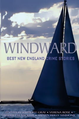 Full Download Windward: Best New England Crime Stories 2016 - Verena Rose file in ePub