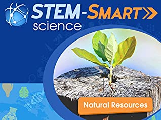 Read STEM-Smart: Natural Resources (STEM Smart: Science for Kids) - Jim Shymansky file in PDF