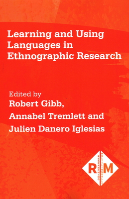 Download Learning and Using Languages in Ethnographic Research - Annabel Tremlett | ePub