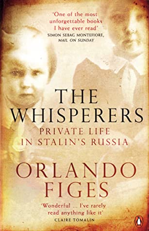 Read The Whisperers: Private Life in Stalin's Russia - Orlando Figes | PDF