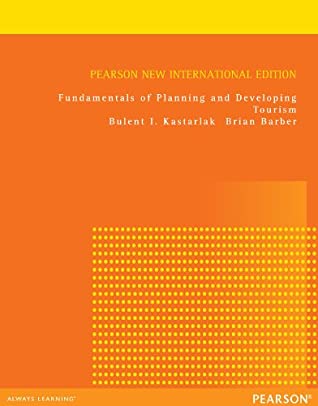 Download Fundamentals of Planning and Developing Tourism: Pearson New International Edition - Bulent I. Kastarlak file in ePub