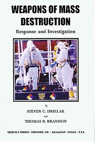 Read Weapons of Mass Destruction: Response and Investigation - Steven C. Drielak | ePub