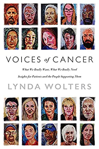 Download Voices of Cancer: What We Really Want, What We Really Need - Lynda Wolters file in PDF