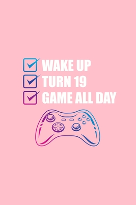 Full Download Journal: Dot Grid Journal - Wake Up Turn 19 Game All Day Gamepad Funny Christmas Gift - Pink Dotted Diary, Planner, Gratitude, Writing, Travel, Goal, Bullet Notebook -  | ePub