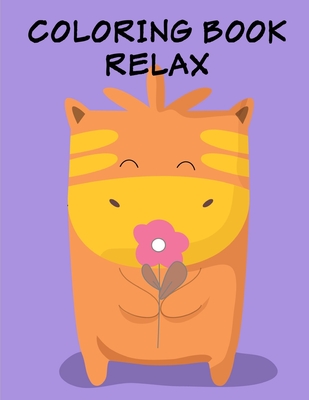 Read Online Coloring Book Relax: coloring pages with funny images to Relief Stress for kids and adults - J K Mimo | PDF